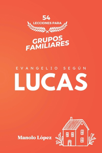 54 Lecciones Para Grupos Familiares