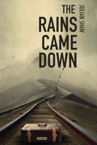 The Rains Came Down