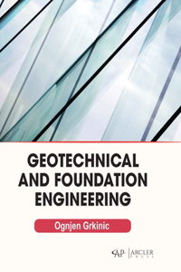 Geotechnical and Foundation Engineering
