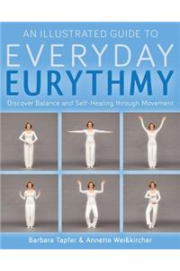 An Illustrated Guide to Everyday Eurythmy