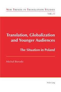 Translation, Globalization and Younger Audiences