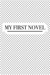 My First Novel