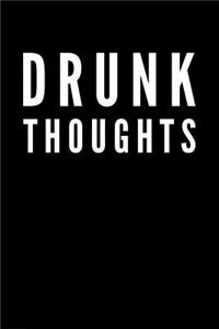 Drunk Thoughts