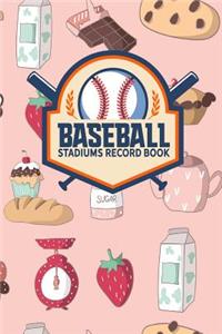 Baseball Stadiums Record Book