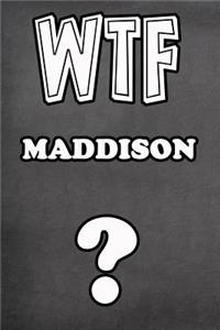 Wtf Maddison ?