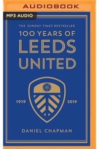 100 Years of Leeds United