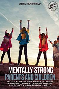 Mentally Strong Parents and Children