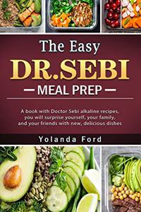 The Easy DR. SEBI Meal Prep
