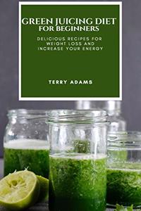 Green Juicing Diet for Beginners