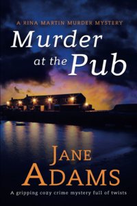 MURDER AT THE PUB a gripping cozy crime mystery full of twists