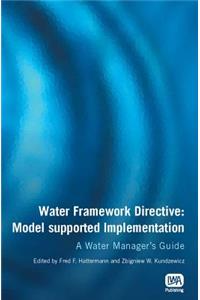 Water Framework Directive: Model Supported Implementation