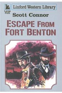 Escape from Fort Benton