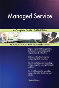 Managed Service A Complete Guide - 2020 Edition