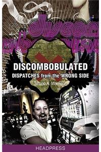 Discombobulated