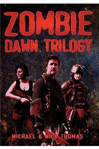 Zombie Dawn Trilogy