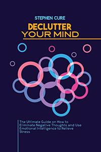Declutter Your Mind