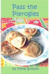 Pass the Pierogies