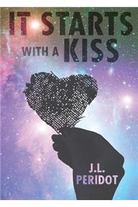 It Starts with a Kiss
