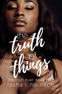 The Truth of Things