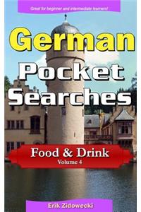 German Pocket Searches - Food & Drink - Volume 4