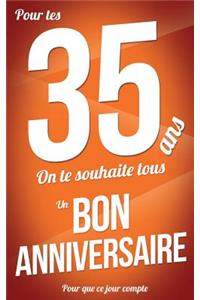 Bon anniversaire - 35 ans