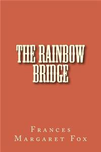 The Rainbow Bridge