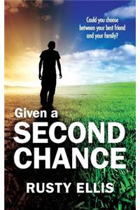 Given a Second Chance