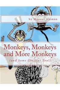 Monkeys, Monkeys and More Monkeys