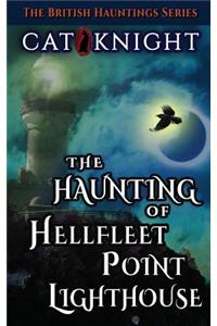 The Haunting of Hellfleet Point Lighthouse