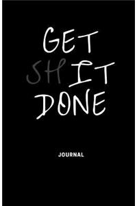 Get Shit Done Journal
