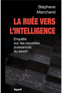 La Ruee Vers L Intelligence