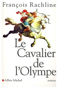 Cavalier de L'Olympe (Le)