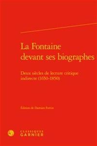 La Fontaine Devant Ses Biographes