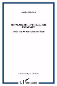 Metalangage et philologie extatique