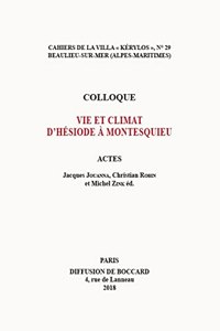 Vie Et Climat d'Hesiode a Montesquieu