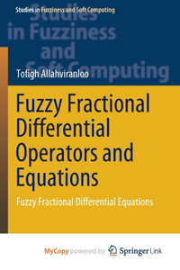 Fuzzy Fractional Differential Operators and Equations