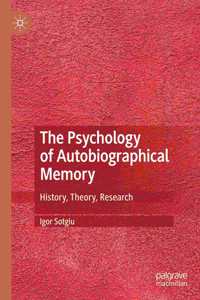 Psychology of Autobiographical Memory