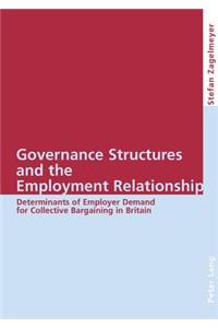 Governance Structures and the Employment Relationship