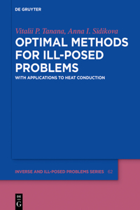 Optimal Methods for Ill-Posed Problems
