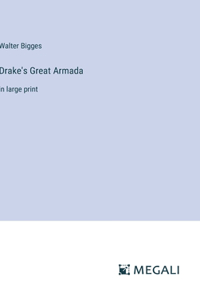 Drake's Great Armada