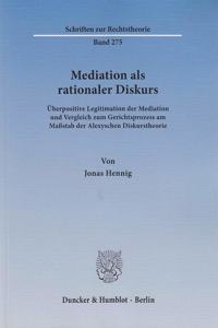 Mediation ALS Rationaler Diskurs