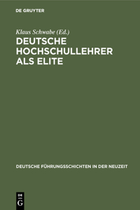 Deutsche Hochschullehrer als Elite