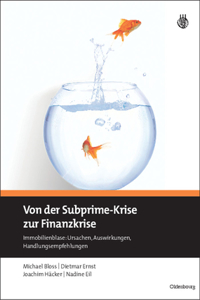 Von Der Subprime-Krise Zur Finanzkrise