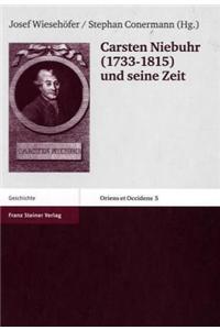 Carsten Niebuhr (1733-1815) Und Seine Zeit