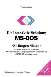 Die Interaktiv-Schulung Ms-DOS »So Fangen Sie An«