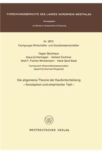 Die allgemeine Theorie der Kaufentscheidung
