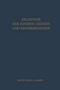 Ergebnisse der Inneren Medizin und Kinderheilkunde