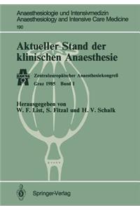 Aktueller Stand Der Klinischen Anaesthesie