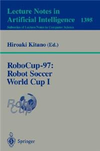 Robocup-97: Robot Soccer World Cup I