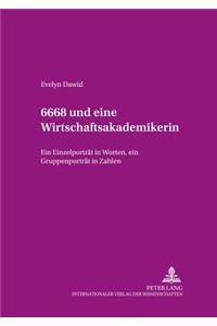 6668 Und Eine Wirtschaftsakademikerin